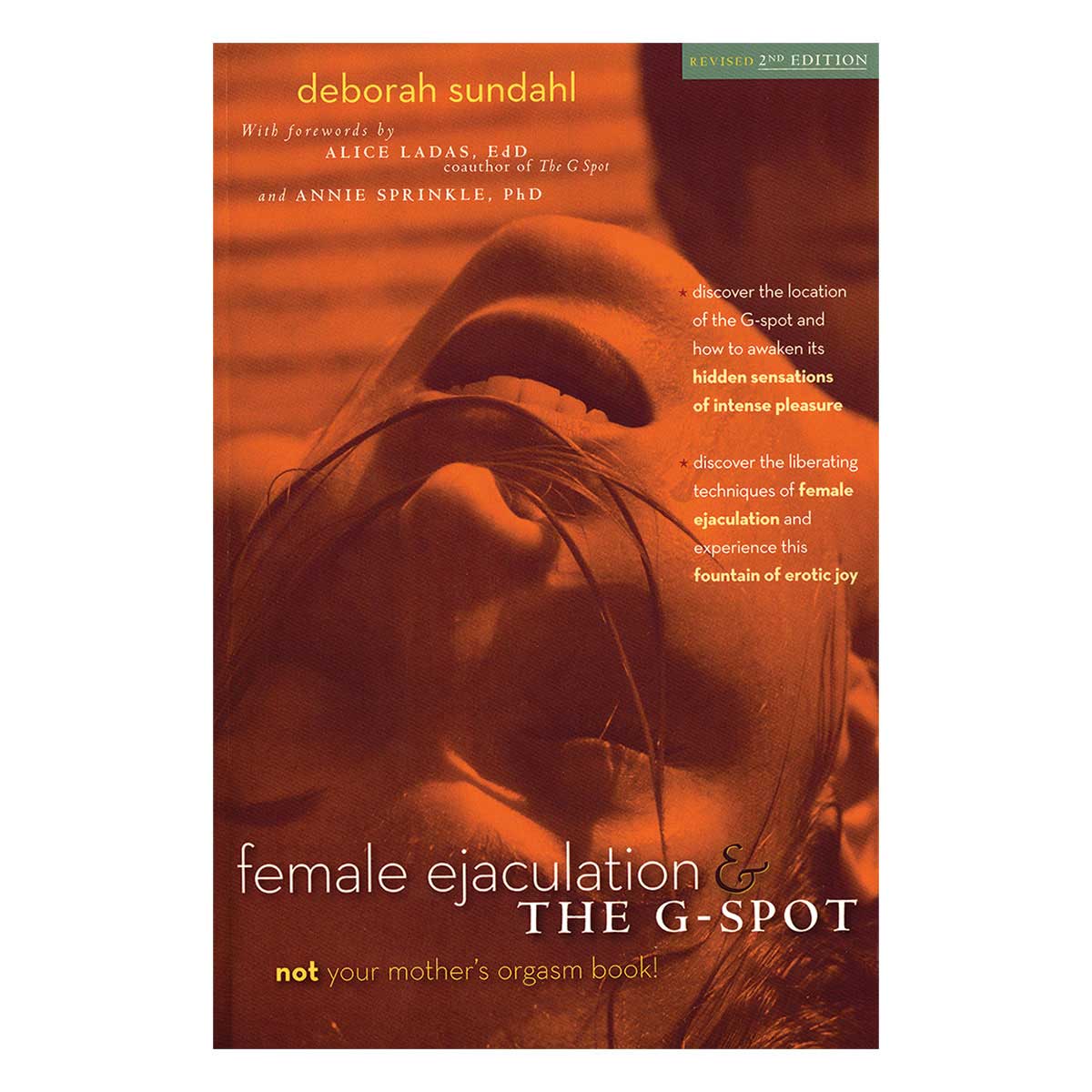 Female Ejaculation &amp; the G-Spot Vibrator - Revised 2nd Edition